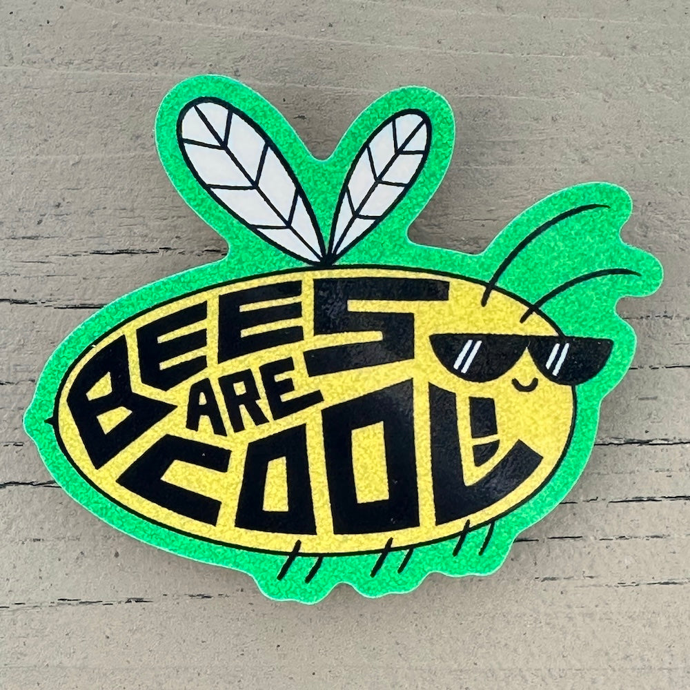 Bees Are Cool! Sticker