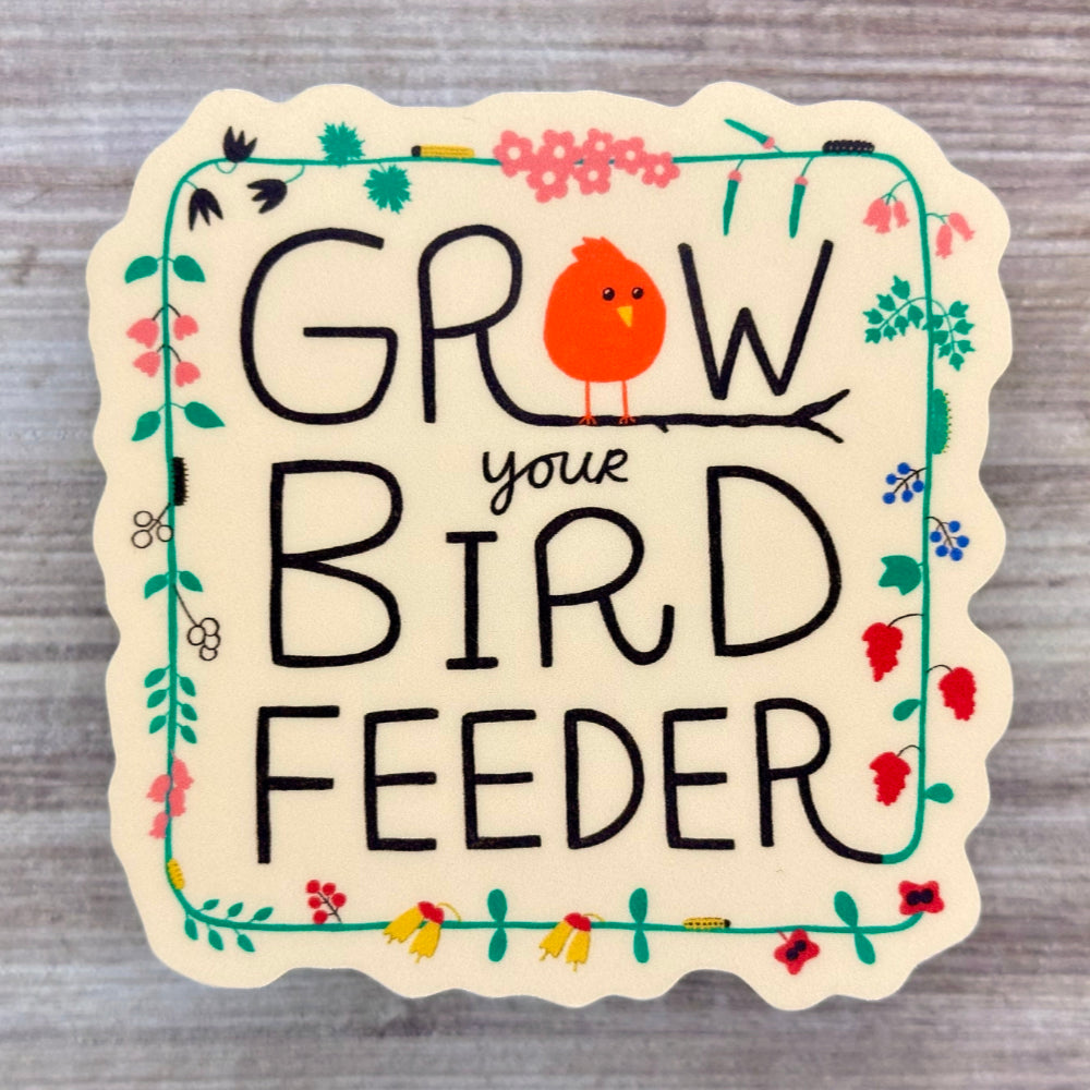 Grow Your Bird Feeder Sticker