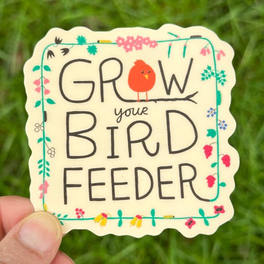 Grow Your Bird Feeder Sticker