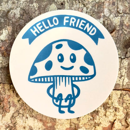 Hello Friend Mushroom Sticker