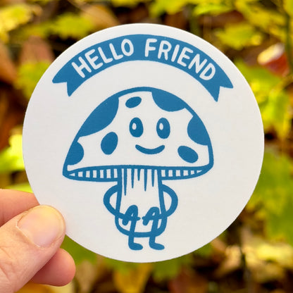 Hello Friend Sticker Hello Friend Mushroom Sticker – Sharotonin