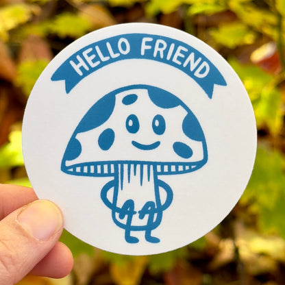 Hello Friend Mushroom Sticker