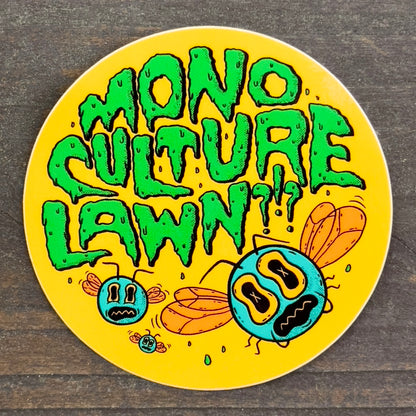 Monoculture Lawn?!? Sticker